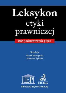 ebook Leksykon etyki prawniczej 100 podstawowych pojęć