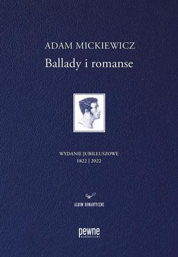 ebook Ballady i romanse. Wydanie jubileuszowe