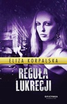 ebook Reguła Lukrecji - Eliza Korpalska