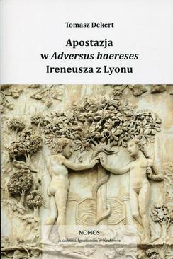 ebook Apostazja w Adversus Haereses Ireneusza z Lyonu