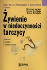 ebook Żywienie w niedoczynności tarczycy - Mirosław Jarosz,Hanna Stolińska,Diana Wolańska