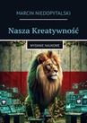 ebook Nasza Kreatywność - Marcin Niedopytalski