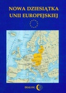 ebook Nowa dziesiątka Unii Europejskiej - Dobiesław Jędrzejczyk