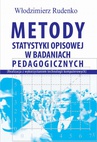 ebook Metody statystyki opisowej w badaniach pedagogicznych (Realizacja z wykorzystaniem technologii komputerowych) - Włodzimierz Rudenko
