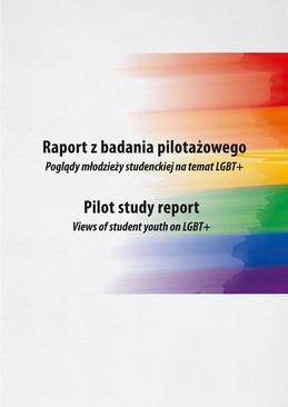 ebook Raport z badania pilotażowego. Poglądy młodzieży studenckiej na temat LGBT+