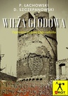 ebook Wieża Głodowa - Paweł Łachowski,Damian Szczepanowski