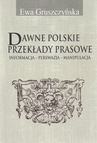 ebook Dawne polskie przekłady prasowe - Ewa Gruszczyńska