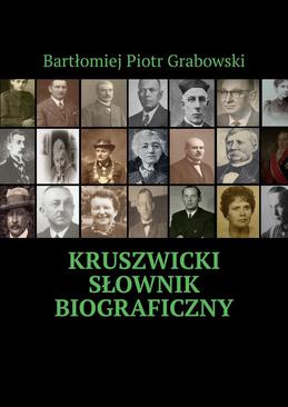 ebook Kruszwicki słownik biograficzny