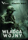 ebook Władca wojny - Vladimir Wolff
