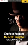 ebook Sherlock Holmes: The Devil's Daughter - poradnik do gry - Grzegorz "Alban3k" Misztal