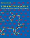 ebook Lustro weneckie. Biennale – Międzynarodowe Wystawy Architektoniczne - Sławomir Gzell