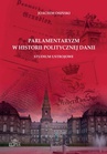 ebook Parlamentaryzm w historii politycznej Danii - Joachim Osiński