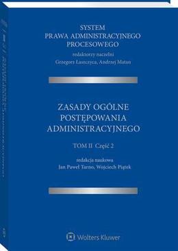 ebook System Prawa Administracyjnego Procesowego. TOM II. Część 2. Zasady ogólne postępowania administracyjnego