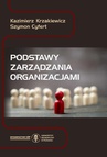 ebook Podstawy zarządzania organizacjami - Szymon Cyfert,Kazimierz Krzakiewicz