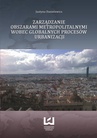ebook Zarządzanie obszarami metropolitalnymi wobec globalnych procesów urbanizacji - Justyna Danielewicz