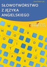ebook Słowotwórstwo z Języka Angielskiego - Anna Piekarczyk