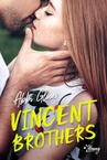 ebook Vincent brothers. Tom 2 - Abbi Glines,Abby Glines