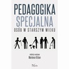 ebook Pedagogika specjalna osób w starszym wieku - Marlena Kilian