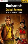 ebook Uncharted: Drake's Fortune - poradnik do gry - Szymon Liebert