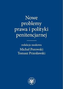 ebook Nowe problemy prawa i polityki penitencjarnej