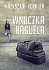 ebook Wnuczka Raguela - Krzysztof Koehler