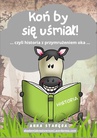ebook Koń by się uśmiał - HISTORIA dla uczniów szkoły podstawowej - Anna Staręga