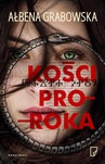 ebook Kości proroka - Ałbena Grabowska