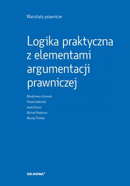 ebook Warsztaty prawnicze Logika praktyczna z elementami argumentacji prawniczej