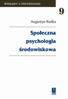 ebook Społeczna psychologia środowiskowa - Augustyn Bańka