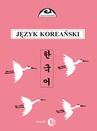 ebook Język koreański. Część II. Kurs dla zaawansowanych - Halina Czoj-Ogarek,Romuald Huszcza,Choi Gunn-Joung