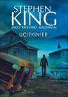 ebook Uciekinier - Stephen King,Ken Follett