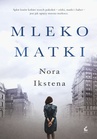 ebook Mleko matki - Nora Ikstena