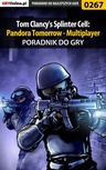 ebook Tom Clancy's Splinter Cell: Pandora Tomorrow - Multiplayer - poradnik do gry - Piotr "Zodiac" Szczerbowski