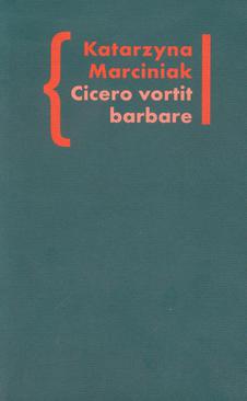 ebook Cicero vortit barbare Przekłady mówcy jako narzędzie manipulacji ideologicznej