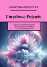 ebook Umysłowe Pejzaże - Katarzyna Biedrzycka