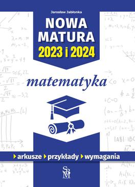 ebook Nowa matura 2023 i 2024. Matematyka