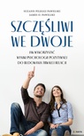ebook Szczęśliwi we dwoje - Suzann Pileggi Pawelski,James O. Pawelski