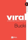 ebook VIRAL Jak zarażać ideami i tworzyć wirusowe treści - Piotr Bucki