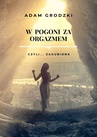 ebook W Pogoni za Orgazmem - Adam Grodzki