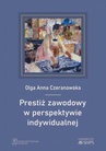 ebook Prestiż zawodowy w perspektywie indywidualnej - Olga Czeranowska