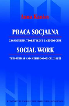 ebook Praca socjalna. Zagadnienia teoretyczne i metodyczne