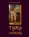 ebook Tiara i korona - Teodor Jeske-Choiński