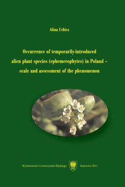 ebook Occurrence of temporarily-introduced alien plant species (ephemerophytes) in Poland – scale and assessment of the phenomenon