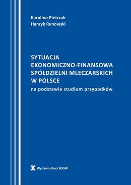 ebook Sytuacja ekonomiczno-finansowa spółdzielni mleczarskich w Polsce na podstawie studium przypadków