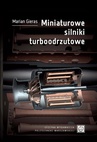 ebook Miniaturowe silniki turboodrzutowe - Marian Gieras