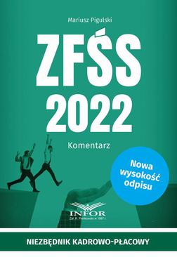 ebook ZFŚS 2022. Komentarz