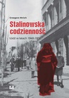 ebook Stalinowska codzienność - Grzegorz Mnich