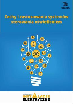 ebook Cechy i zastosowania systemów sterowania oświetleniem (e-book)