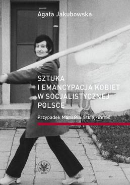 ebook Sztuka i emancypacja kobiet w socjalistycznej Polsce