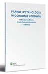 ebook Prawo i psychologia w ochronie zdrowia - Maria Danuta Głowacka,Ewa Mojs